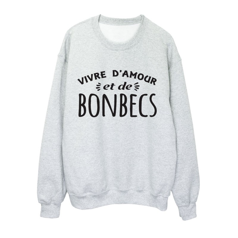 Sweat shirt imprimé citation humour Vivre d'amour et de bonbecs