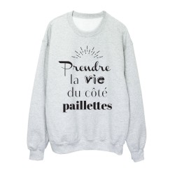 Sweat shirt imprimé citation humour prendre la vie coté paillettes