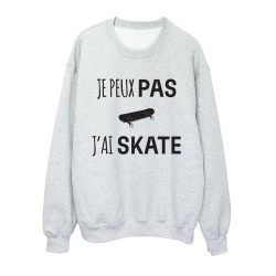 Sweat shirt imprimé citation humour Je peux pas j'ai skate