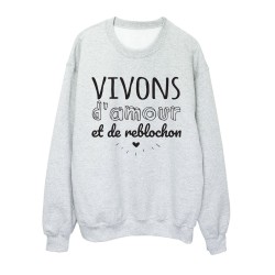 Sweat shirt imprimé citation humour Vivons d'amour et de reblochon