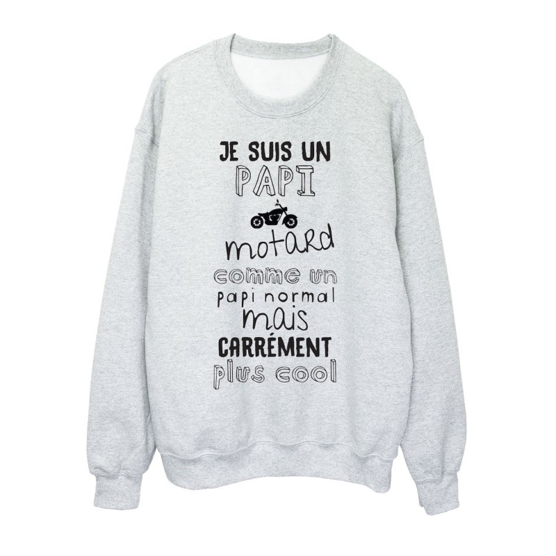 Sweat shirt imprimé citation humour Je suis un papi motard comme un papi normal mais plus cool