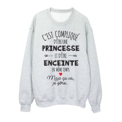 Sweat shirt imprimé citation humour C'est compliqué d'être une princesse et d'être enceinte mais ca va je gère