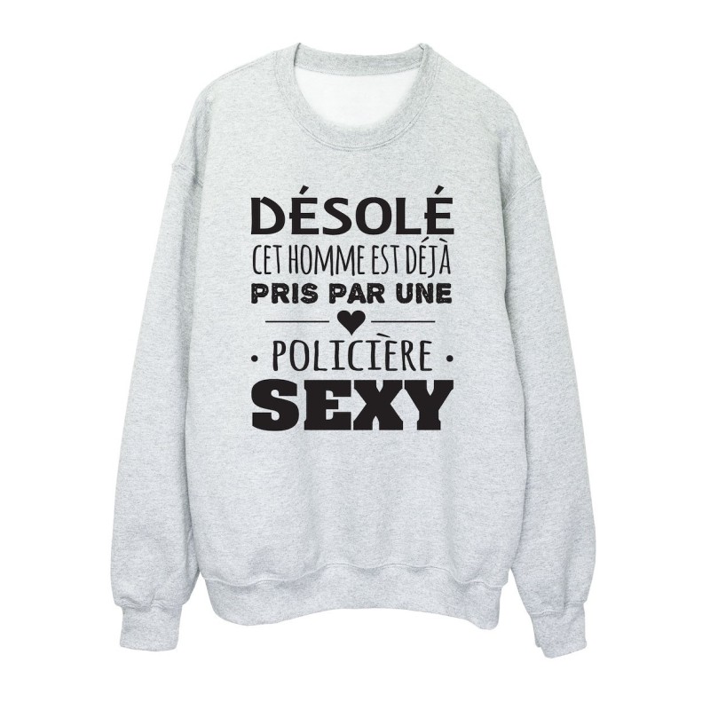Sweat shirt imprimé citation humour Désolée cet homme est déjà pris par une policière sexy