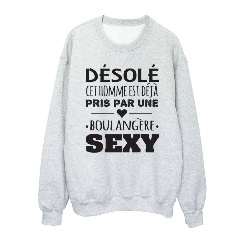 Sweat shirt imprimé citation humour Désolée cet homme est déjà pris par une boulangère sexy