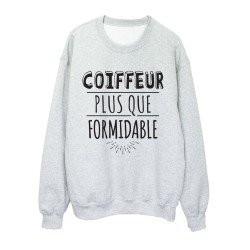 Sweat shirt imprimé citation humour Coiffeur plus que formidable