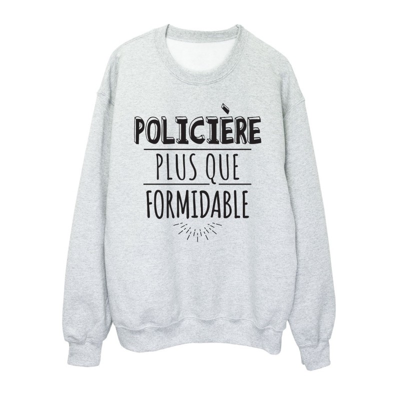 Sweat shirt imprimé citation humour Policière plus que formidable