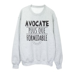 Sweat shirt imprimé citation humour Avocate plus que formidable
