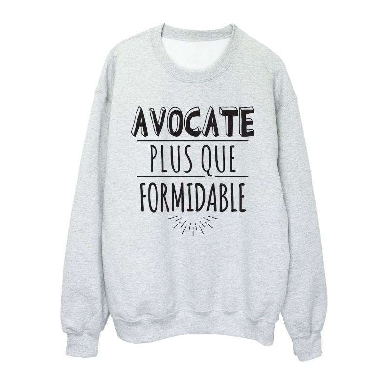 Sweat shirt imprimé citation humour Avocate plus que formidable