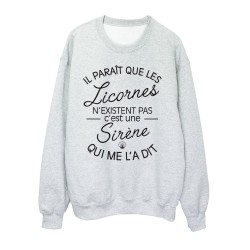 Sweat shirt imprimé citation humour Il parait que les licornes n'existent pas c'est une sirène qui me l'a dit