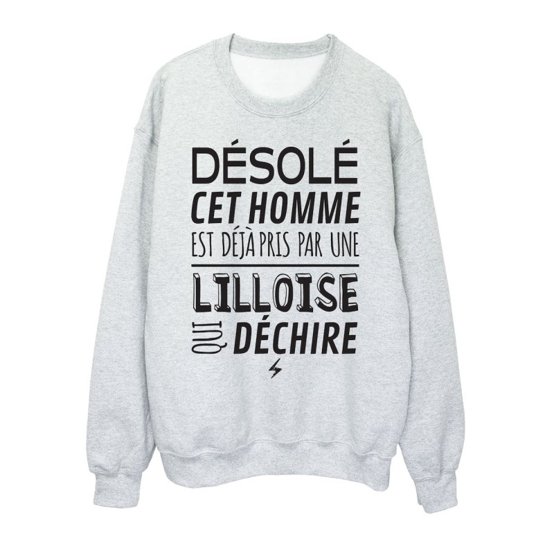 Sweat shirt imprimé citation humour Désolé cet homme est déjà pris par une Lilloise qui déchire