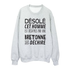 Sweat shirt imprimé citation humour Désolé cet homme est déjà pris par une Bretonne qui déchire