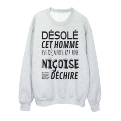 Sweat shirt imprimé citation humour Désolé cet homme est déjà pris par une Niçoise qui déchire