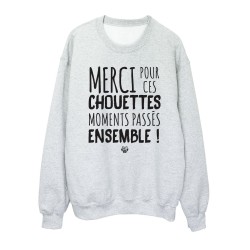 Sweat shirt imprimé citation humour Merci pour ces chouettes moments passés ensemble