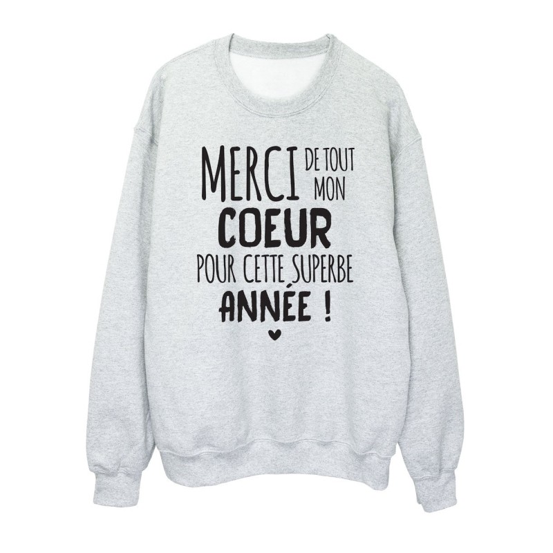 Sweat shirt imprimé citation humour Merci de tout mon coeur pour cette superbe année