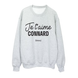 Sweat shirt imprimé citation humour Je t'aime connard