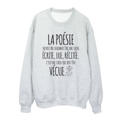 Sweat shirt imprimé citation humour  La poésie doit être vécue