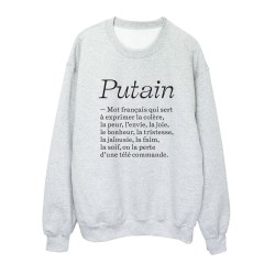 Sweat shirt imprimé citation humour Putain mot français qui sert à exprimer