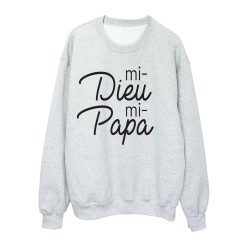 Sweat shirt imprimé citation humour Mi dieu mi papa
