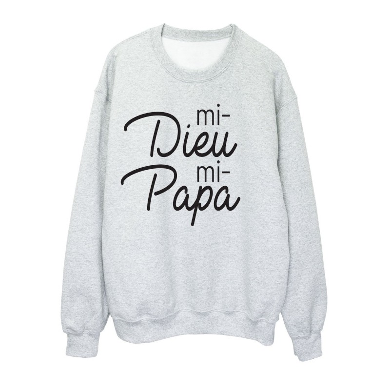 Sweat shirt imprimé citation humour Mi dieu mi papa