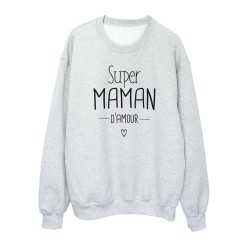 Sweat shirt imprimé citation humour Super maman d'amour