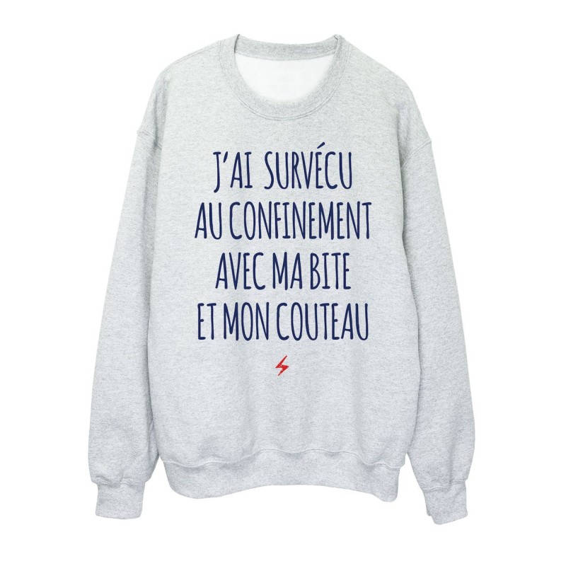 Sweat shirt imprimé citation humour J'ai survécu au confinement avec ma bite et mon couteau