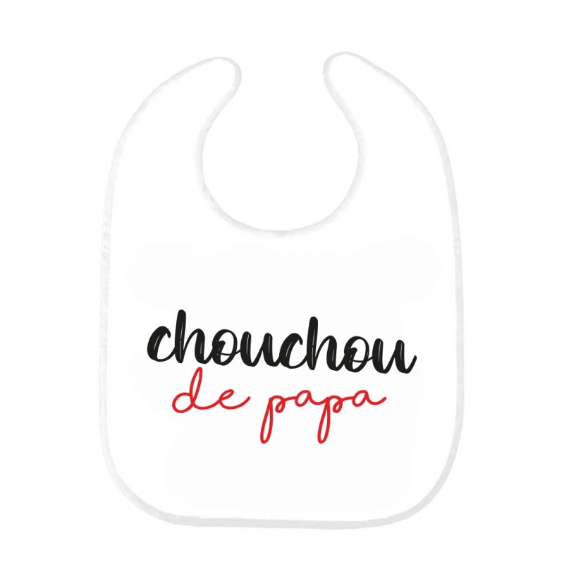 Bavoir bébé imprimé citation naissance humour Chouchou de papa