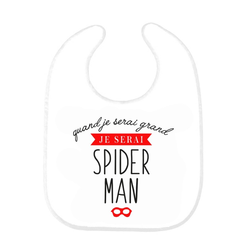 Bavoir bébé imprimé citation naissance humour Quand je serai grand je serai spiderman