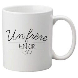 Mug tasse céramique imprimé citation humour illustration citation Un frère en or