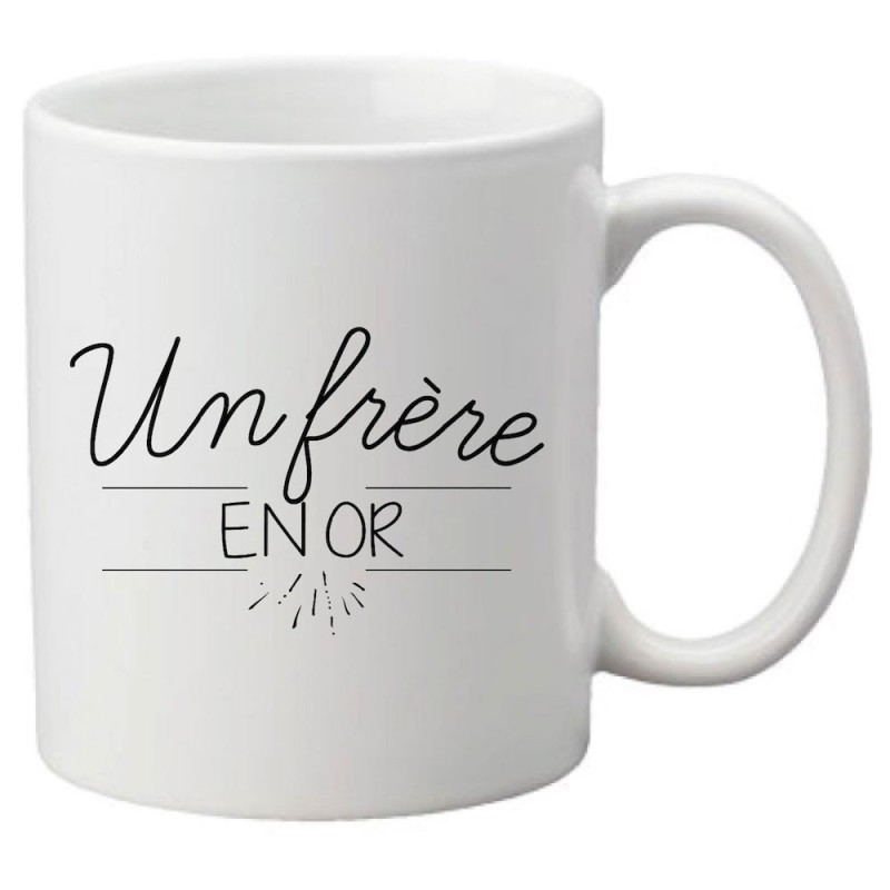 Mug tasse céramique imprimé citation humour illustration citation Un frère en or