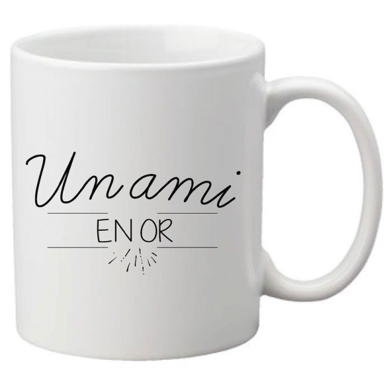 Mug tasse céramique imprimé citation humour illustration citation Un ami en or