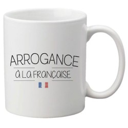 Mug tasse céramique imprimé citation humour illustration citation Arrogance a la française