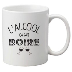 Mug tasse céramique imprimé citation humour illustration citation L'alcool ca fait boire