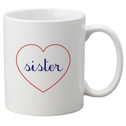 Mug tasse céramique imprimé citation humour illustration citation Sister