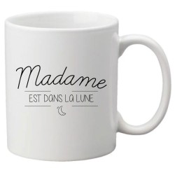 Mug tasse céramique imprimé citation humour illustration citation Madame est dans la lune
