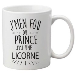 Mug tasse céramique imprimé citation humour illustration citation J'men fou du prince j'ai une licorne