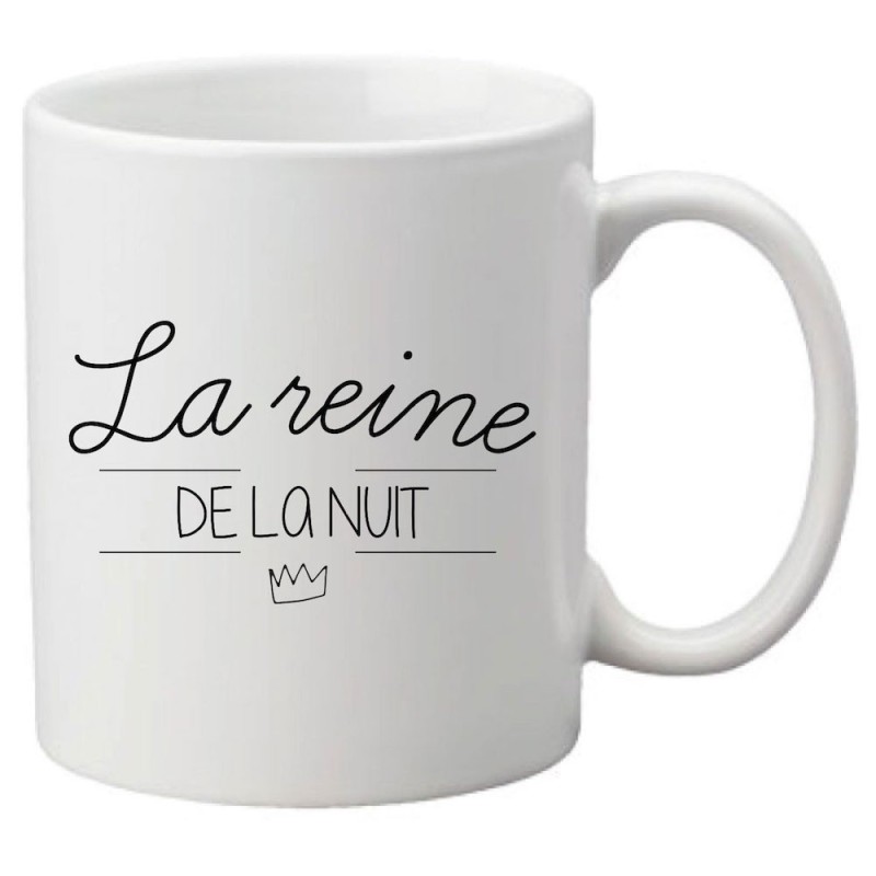 Mug tasse céramique imprimé citation humour illustration citation La reine de la nuit
