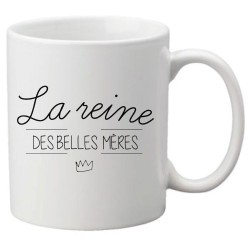 Mug tasse céramique imprimé citation humour illustration citation La reine des belles mères