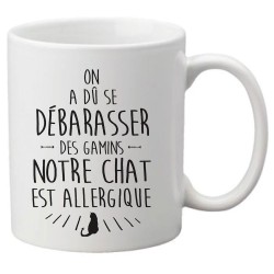 Mug tasse céramique imprimé citation humour illustration citation on a du se débarrasser des gamins notre chat est allergique
