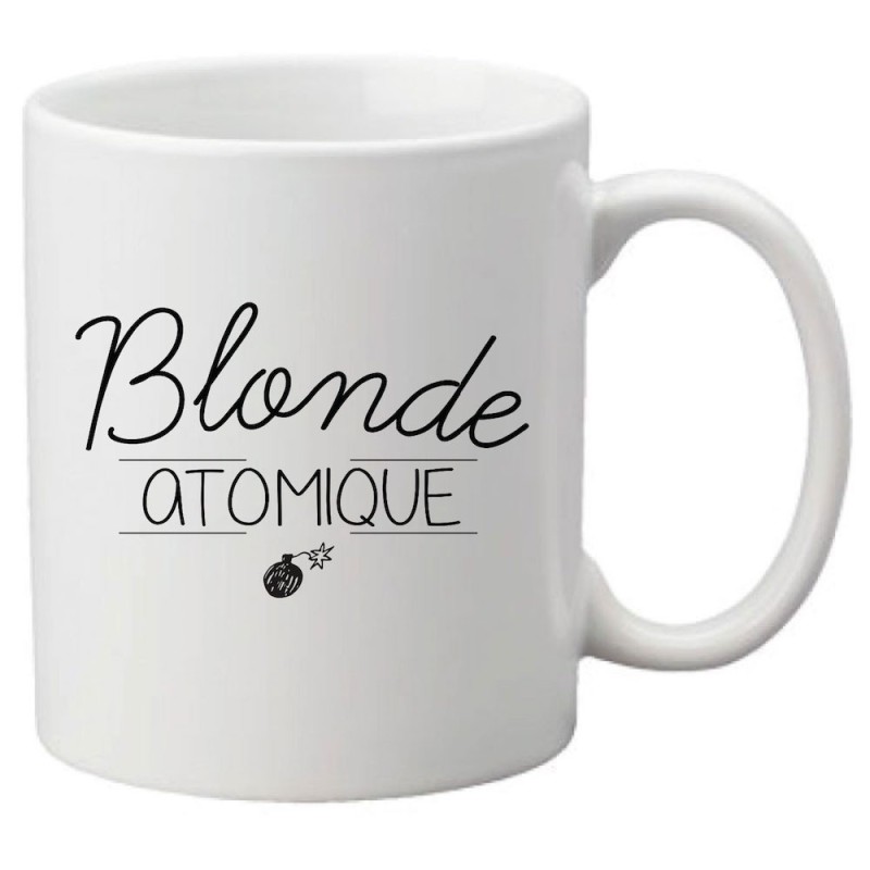 Mug tasse céramique imprimé citation humour illustration citation Blonde atomique