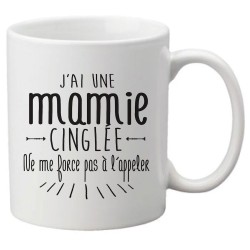 Mug tasse céramique imprimé citation humour illustration J'ai une mamie cinglée ne me force pas a l'appeler