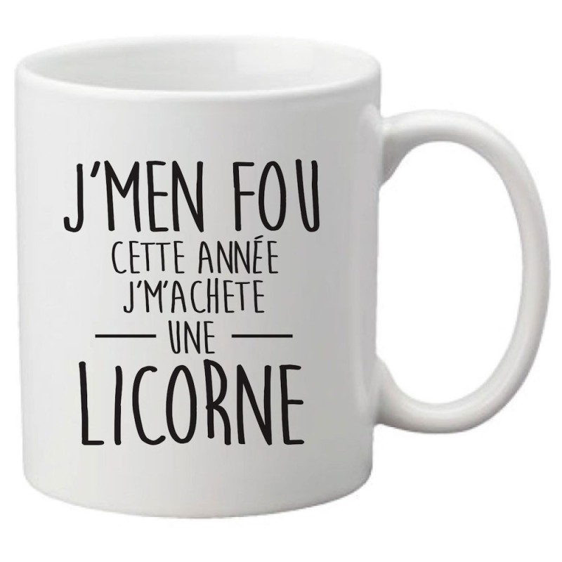 Mug tasse céramique imprimé citation humour illustration J'men fou cette année je m'achète une licorne