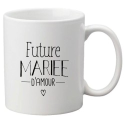 Mug tasse céramique imprimé citation humour illustration Future mariée d'amour