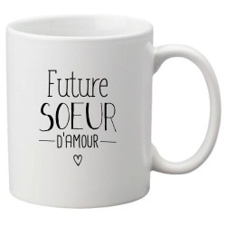 Mug tasse céramique imprimé citation humour illustration Future soeur d'amour
