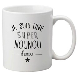 Mug tasse céramique imprimé citation humour illustration Je suis une super nounou d'amour