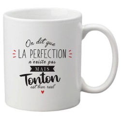 Mug tasse céramique imprimé citation humour illustration On dit que la perfection n'existe pas mais Tonton est bien réel