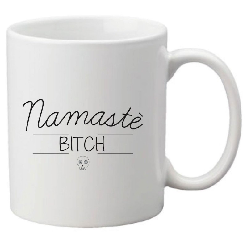 Mug tasse céramique imprimé citation Humour Namaste bitch