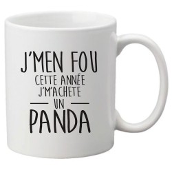 Mug tasse céramique imprimé citation Humour j'men fou cette année j'machete un panda