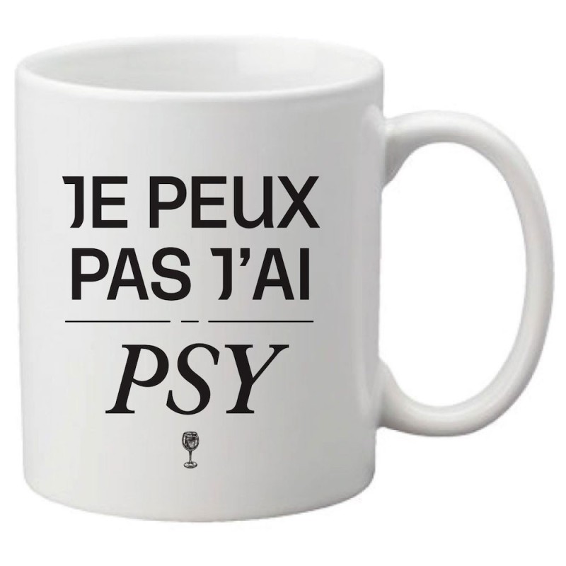 Mug tasse céramique imprimé citation Humour Je peux pas j'ai psy