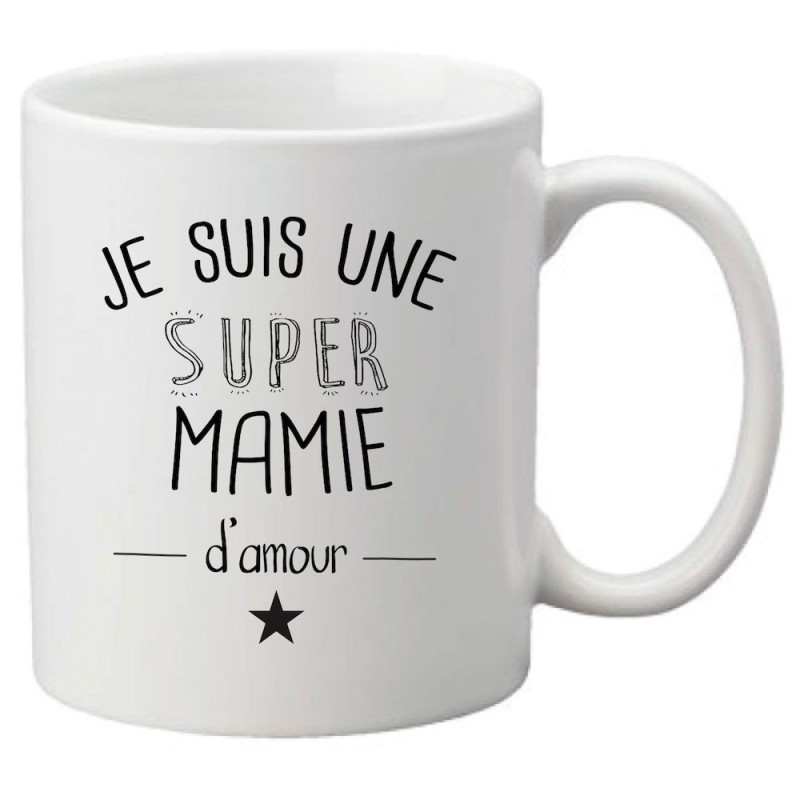 Mug tasse céramique imprimé citation Humour Fete grands mere Je suis une super mamie d'amour