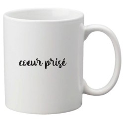 Mug tasse céramique imprimé citation Humour Coeur prisé